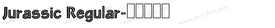 Jurassic Regular字体转换